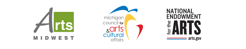 Arts Midwest, Michigan Council for Arts & Cultural Affairs, National Endowment for the Arts